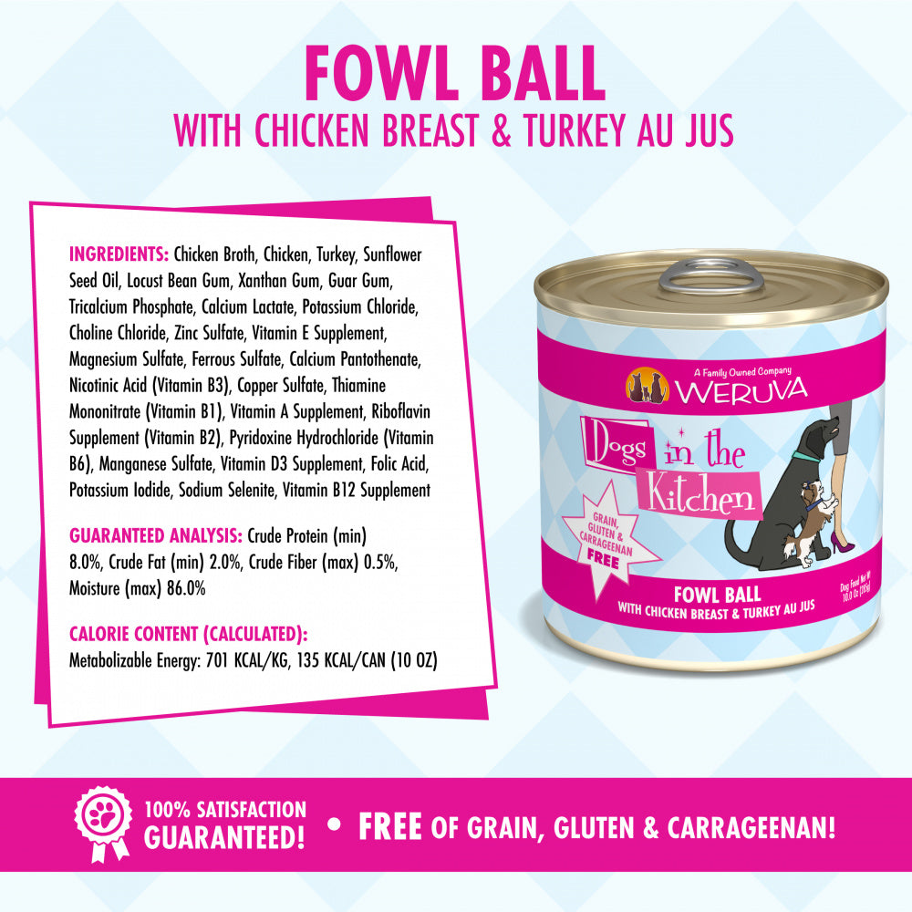 Weruva Dogs in the Kitchen Fowl Ball Grain Free Chicken & Turkey Canned Dog Food